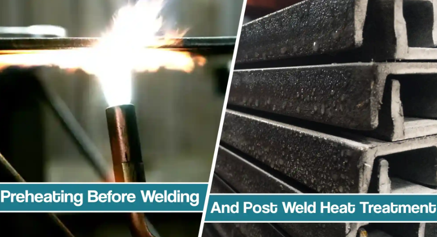 Preheating before welding and post weld heat treatment.png Preheating before welding and post weld heat treatment.png